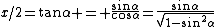 x/2=\tan\alpha = \frac{\sin\alpha}{\cos\alpha}=\frac{\sin\alpha}{\sqrt{1-\sin^2\alpha}}