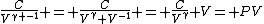 \frac{C}{V^{\gamma -1}} = \frac{C}{V^\gamma V^{-1}} = \frac{C}{V^\gamma} V= PV