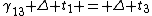 \gamma_{13} \Delta t_1 = \Delta t_3