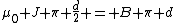 \mu_0 J \pi \frac{d}{2} = B \pi d