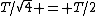 T/\sqrt{4} = T/2