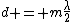 d = m\frac{\lambda}{2}