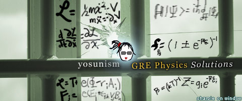 Yosunism GRE Physics Solutions