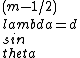 (m-1/2)\\\\\\\\lambda=d\\\\\\\\sin\\\\\\\\theta