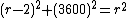 (r-2)^{2}+(3600)^{2}=r^{2}