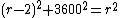 (r-2)^2+3600^2=r^2