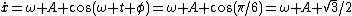 \dot{x}=\omega A \cos(\omega t+\phi)=\omega A \cos(\pi/6)=\omega A \sqrt{3}/2