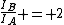 \frac{I_{B}}{I_{A}} = 2