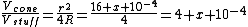 \frac{V_{cone}}{V_{stuff}}=\frac{r^2}{4R}=\frac{16 x 10^{-4}}{4}=4 x 10^{-4}