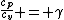 \frac{c_p}{c_v} = \gamma