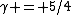 \gamma = 5/4