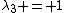 \lambda_3 = 1