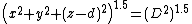 \left(x^2+y^2+(z-d)^2\right)^{1.5}=(D^2)^{1.5}