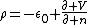 \rho=-\epsilon_0 \frac{\partial V}{\partial n}