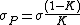 \sigma_P=\sigma\frac{(1-K)}{K}