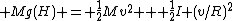  Mg(H) = \frac{1}{2}Mv^2 + \frac{1}{2}I (v/R)^2