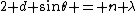 2 d \sin{\theta} = n \lambda