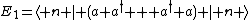 E_1=\langle n | (a a^\dag + a^\dag a) | n \rangle