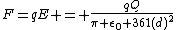 F=qE = \frac{qQ}{\pi \epsilon_0 361(d)^2}