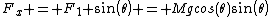 F_x = F_1 sin(\theta) = Mgcos(\theta)sin(\theta)