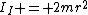 I_I = 2mr^2