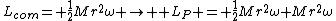 L_{com}= \frac{1}{2}Mr^2\omega \mapsto  L_P = \frac{1}{2}Mr^2\omega+Mr^2\omega