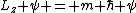 L_z \psi = m \hbar \psi