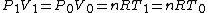 P_1V_1=P_0V_0=nRT_1=nRT_0