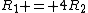 R_1 = 4R_2