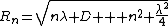 R_n=\sqrt{n\lambda D + n^2 \frac{\lambda^2}{4}}