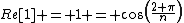 Re[1] = 1 = \cos\left(\frac{2 \pi}{n}\right)