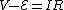 V-\mathcal{E}=IR