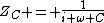 Z_C = \frac{1}{i \omega C}