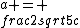 a = \\\\\\\\frac{2}{\\\\\\\\sqrt{5}}c