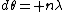 d\theta= n\lambda