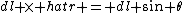 dl \times hat{r} = dl sin \theta